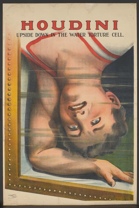 Houdini Upside Down in the Water Torture Cell, c. 1913, lithograph, approx. 24 x 16 in. (61 x 40.6 cm). The New York Public Library for the Performing Arts, Billy Rose Theatre Collection