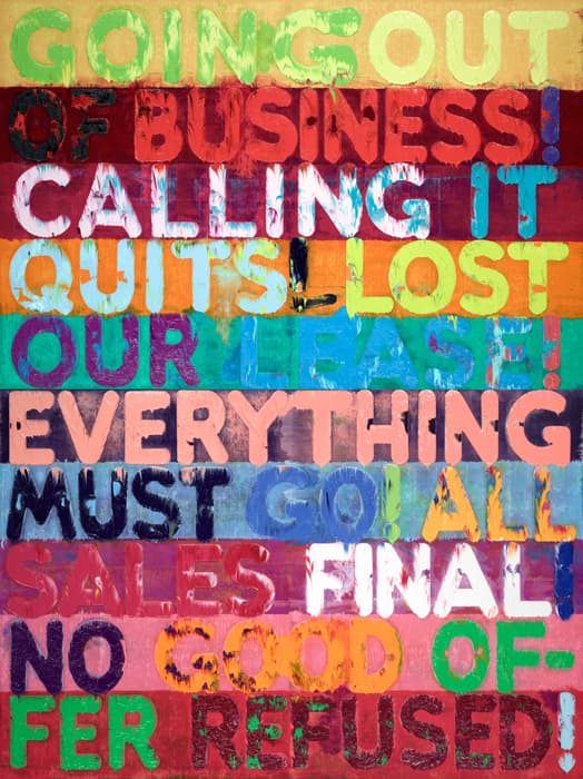 Mel Bochner, Going Out of Business, 2012, oil on velvet, 93 ½ × 70 ¼ in. (237. 5 x 178.4 cm). Private collection, New York. Artwork © Mel Bochner.